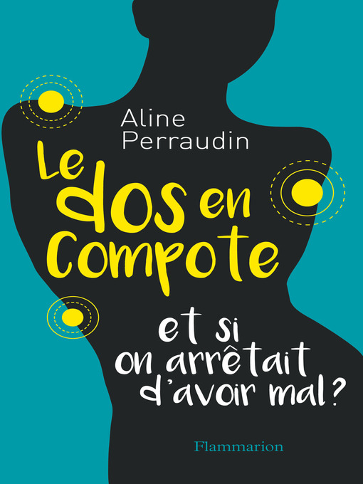 Title details for Le dos en compote by Aline Perraudin - Available